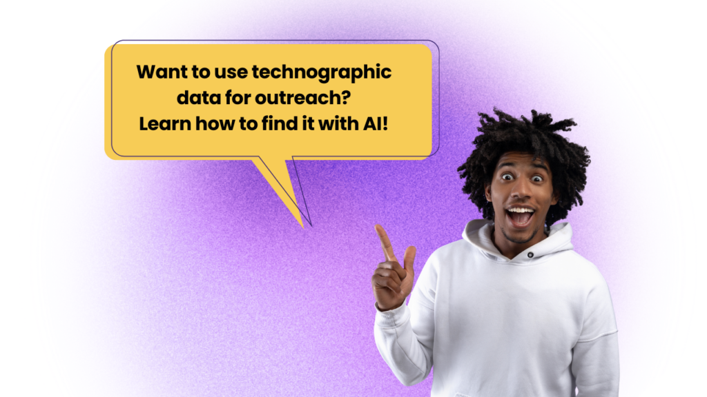 Find technographic data for outreach using AI